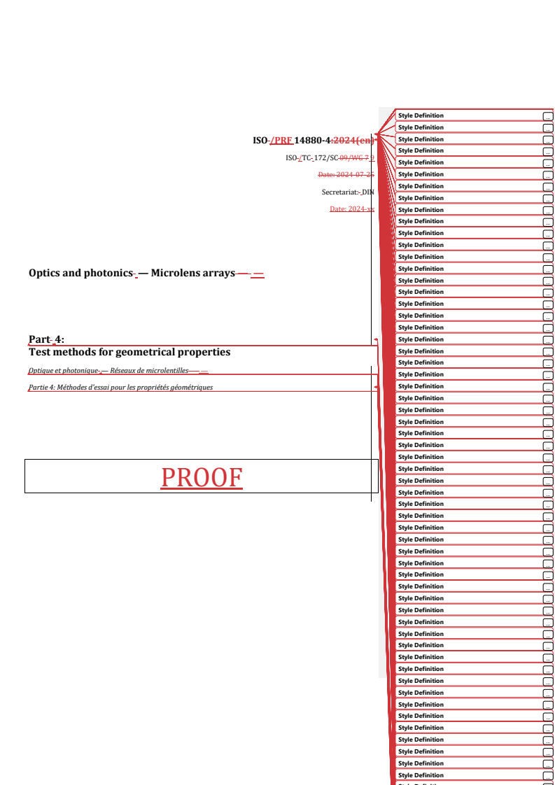 REDLINE ISO/PRF 14880-4 - Optics and photonics — Microlens arrays — Part 4: Test methods for geometrical properties
Released:13. 08. 2024
