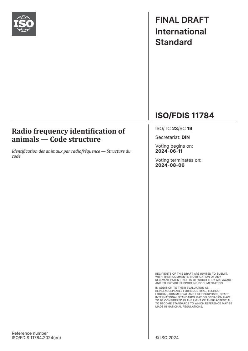 ISO/FDIS 11784 - Radio frequency identification of animals — Code structure
Released:28. 05. 2024