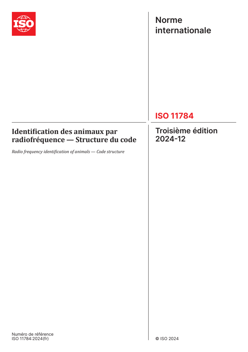 ISO 11784:2024 - Identification des animaux par radiofréquence — Structure du code
Released:12/10/2024