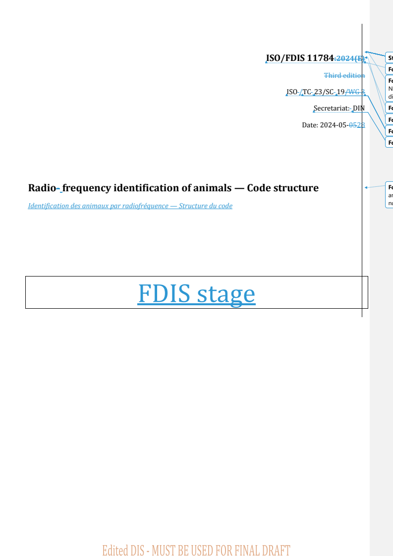 REDLINE ISO/FDIS 11784 - Radio frequency identification of animals — Code structure
Released:28. 05. 2024