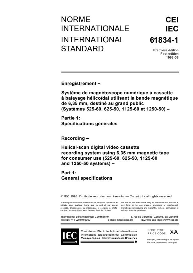 IEC 61834-1:1998 - Recording - Helical-scan digital video cassette recording system using 6,35 mm magnetic tape for consumer use (525-60, 625-50, 1125-60 and 1250-50 systems) - Part 1: General specifications