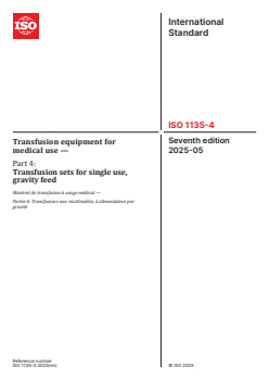 ISO 1135-4:2025 - Transfusion equipment for medical use — Part 4: Transfusion sets for single use, gravity feed
Released:9. 05. 2025 - Page 1 preview