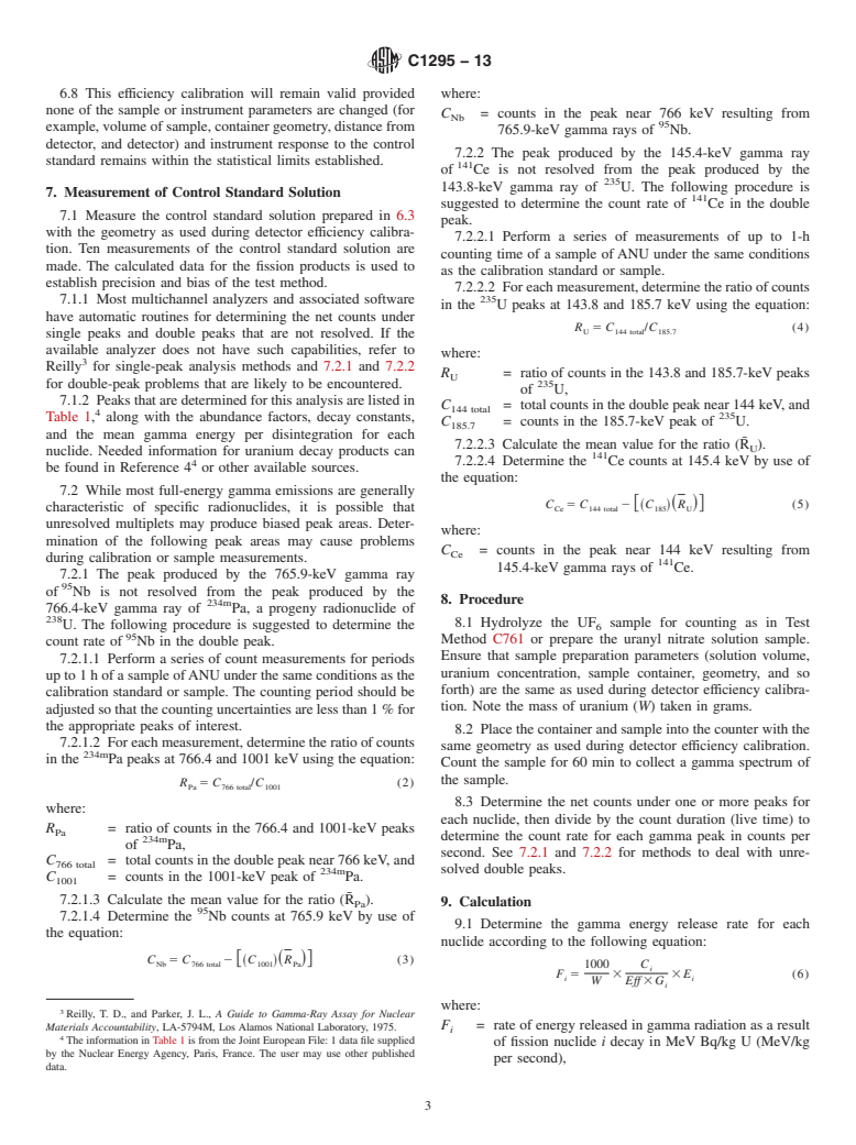 ASTM C1295-13 - Standard Test Method for  Gamma Energy Emission from Fission and Decay Products in Uranium  Hexafluoride and Uranyl Nitrate Solution