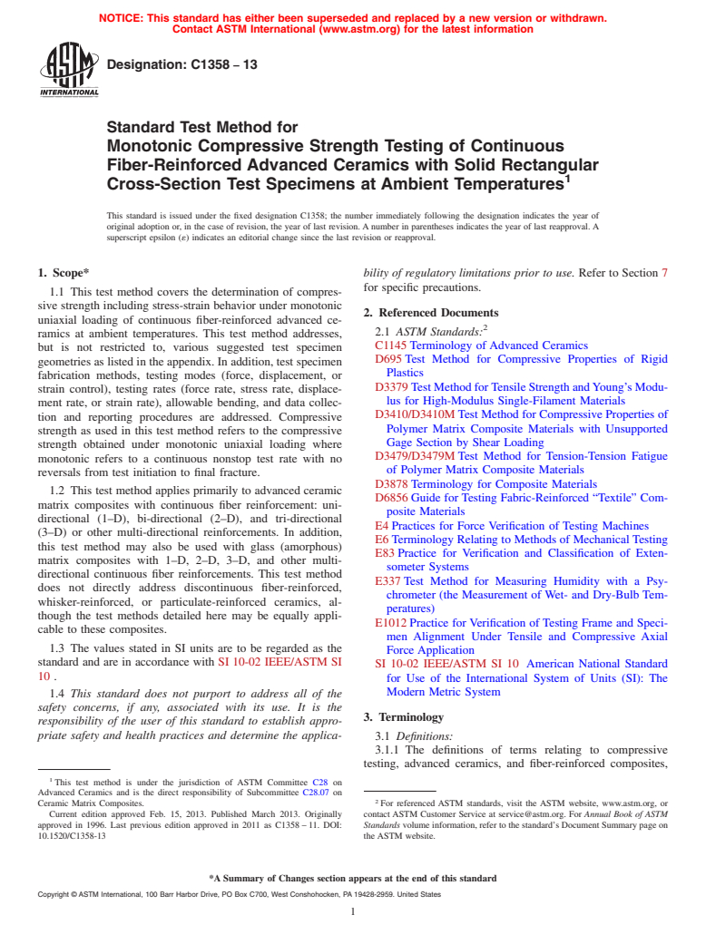 ASTM C1358-13 - Standard Test Method for  Monotonic Compressive Strength Testing of Continuous Fiber-Reinforced   Advanced Ceramics with Solid Rectangular Cross-Section Test Specimens   at Ambient  Temperatures