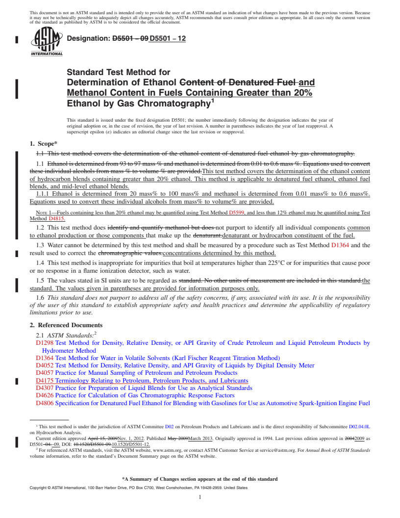 REDLINE ASTM D5501-12 - Standard Test Method for Determination of Ethanol and Methanol Content in Fuels Containing  Greater than 20% Ethanol by Gas Chromatography