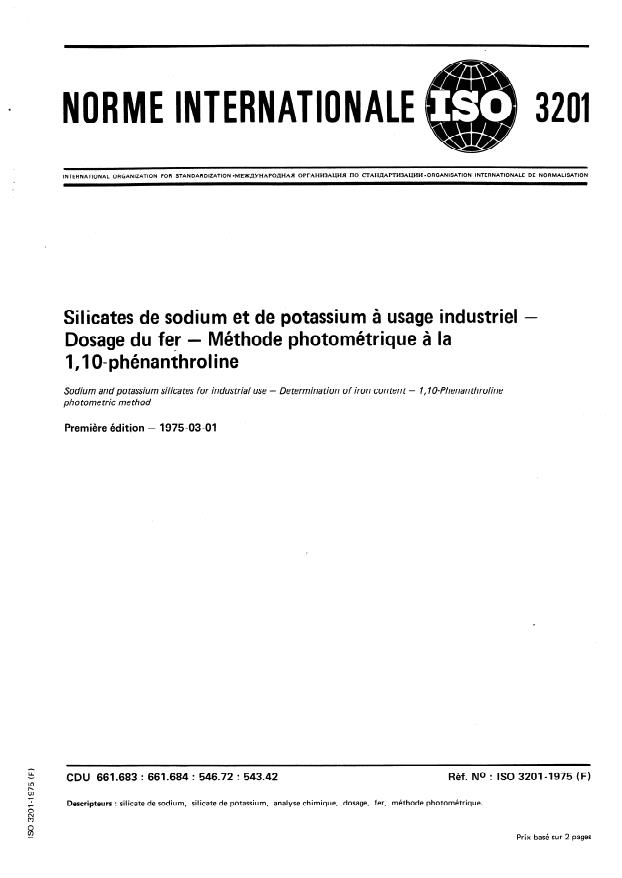 ISO 3201:1975 - Silicates de sodium et de potassium a usage industriel -- Dosage du fer -- Méthode photométrique a la 1,10- phénanthroline