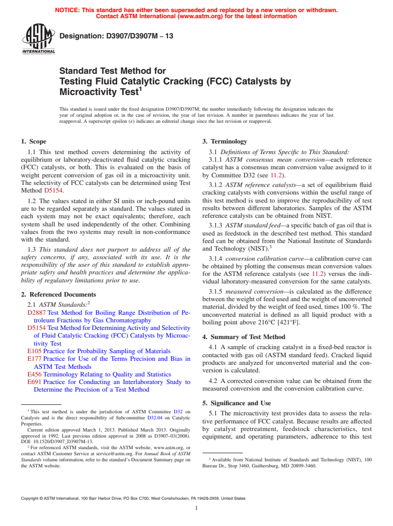 ASTM D3907/D3907M-13 - Standard Test Method for Testing Fluid Catalytic Cracking (FCC) Catalysts by Microactivity Test