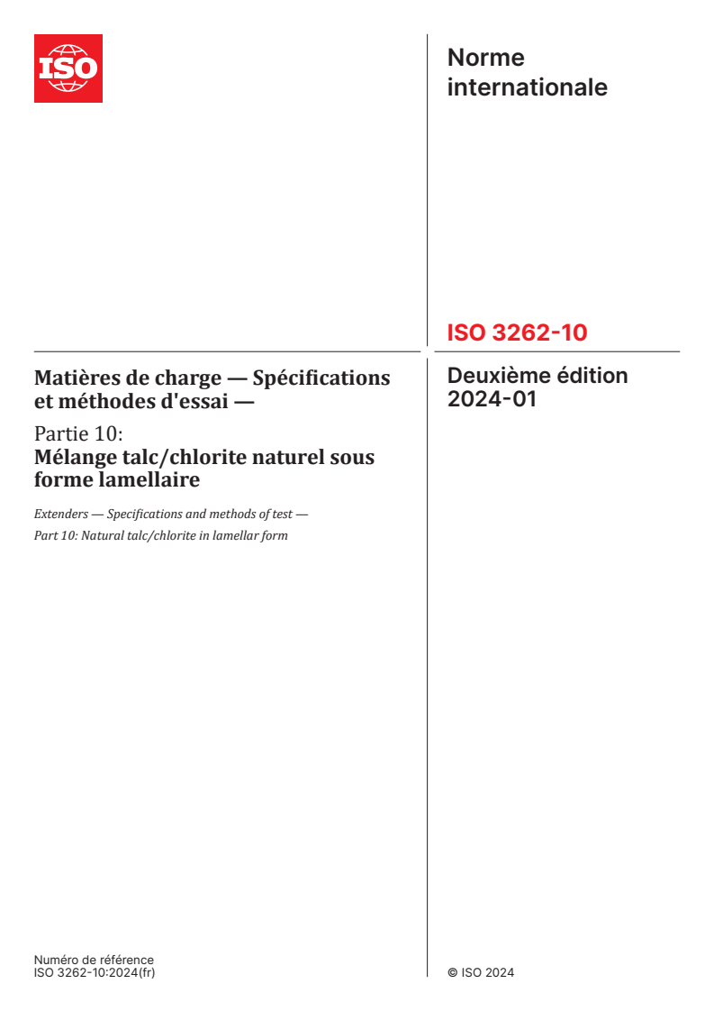 ISO 3262-10:2024 - Matières de charge — Spécifications et méthodes d'essai — Partie 10: Mélange talc/chlorite naturel sous forme lamellaire
Released:15. 01. 2024