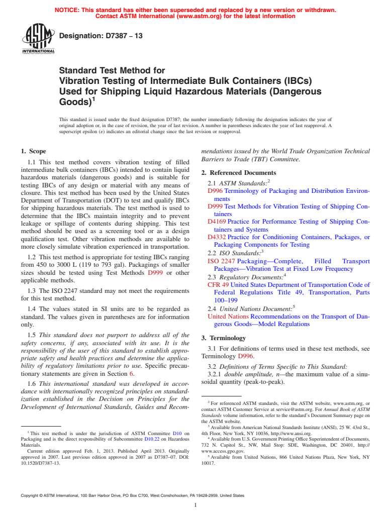 ASTM D7387-13 - Standard Test Method for  Vibration Testing of Intermediate Bulk Containers (IBCs) Used   for Shipping Liquid Hazardous Materials (Dangerous Goods)