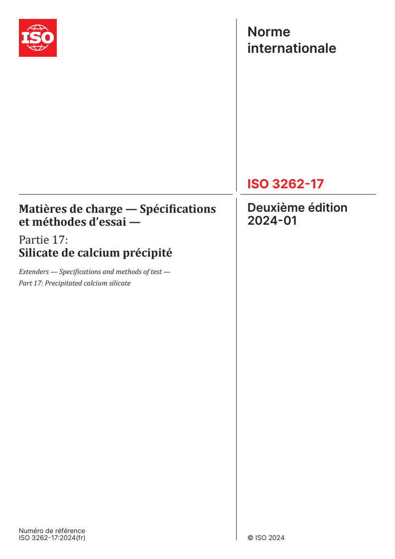 ISO 3262-17:2024 - Matières de charge — Spécifications et méthodes d’essai — Partie 17: Silicate de calcium précipité
Released:15. 01. 2024
