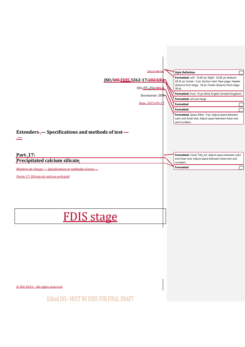 REDLINE ISO/FDIS 3262-17 - Extenders — Specifications and methods of test — Part 17: Precipitated calcium silicate
Released:27. 09. 2023