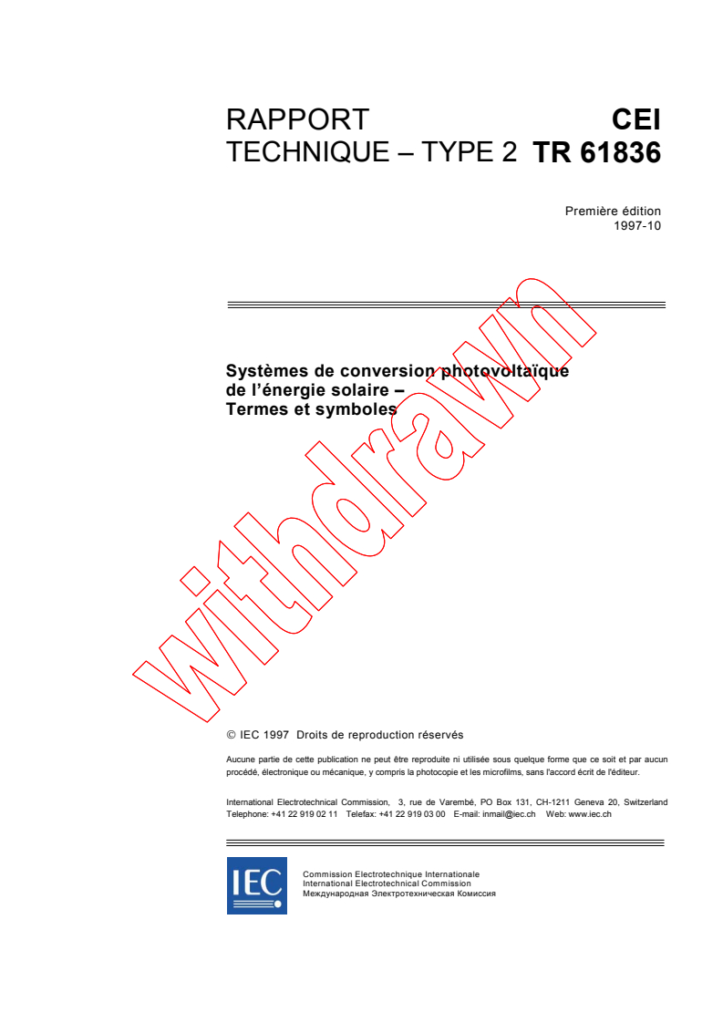 IEC TS 61836:1997 - Systèmes de conversion photovoltaïque de l'énergie solaire - Termes et symboles
Released:10/9/1997
