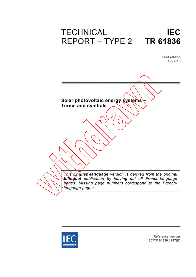IEC TS 61836:1997 - Solar photovoltaic energy systems - Terms and symbols
Released:10/9/1997