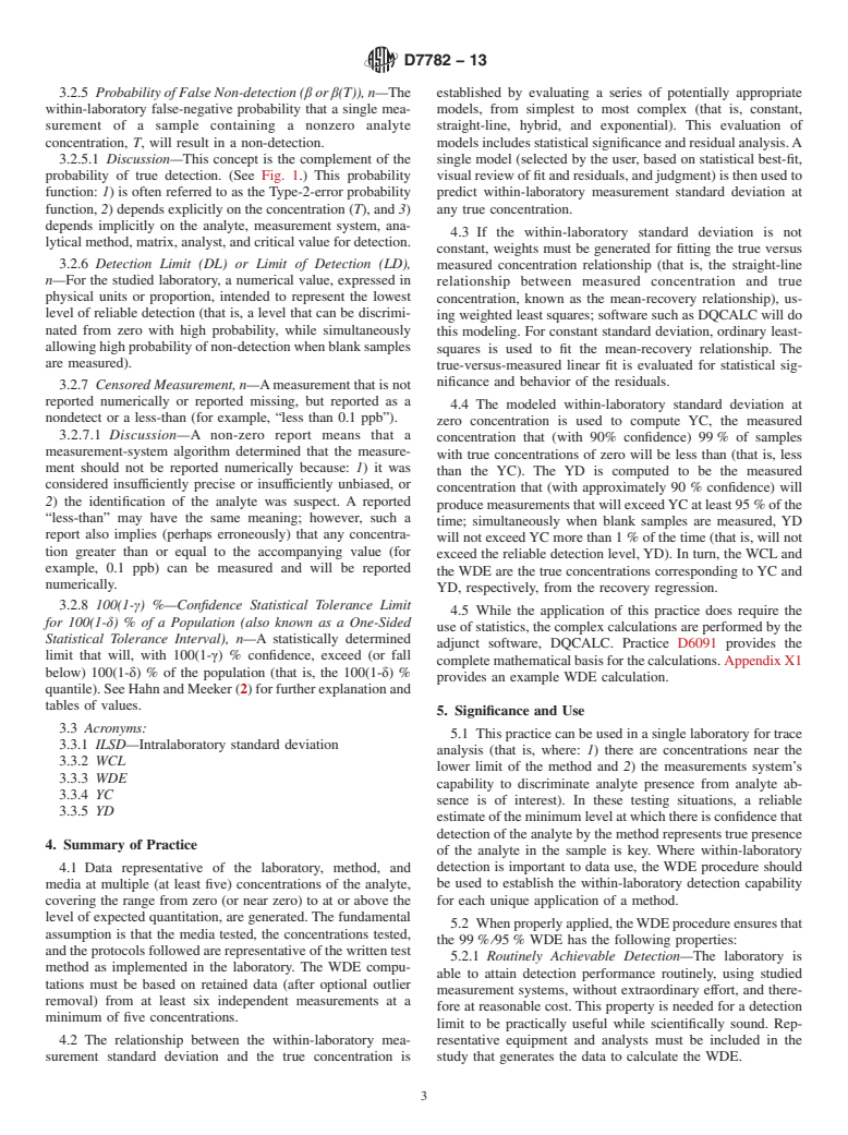 ASTM D7782-13 - Standard Practice for Determination of the 99 %/95 % Critical Level (WCL) and a Reliable  Detection Estimate (WDE) Based on Within-laboratory Data (Withdrawn 2022)