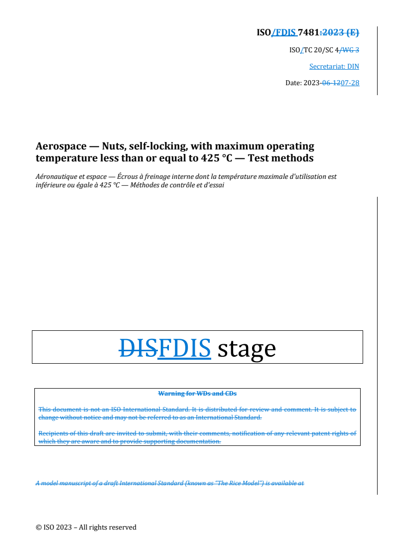 REDLINE ISO 7481 - Aerospace — Nuts, self-locking, with maximum operating temperature less than or equal to 425 °C — Test methods
Released:28. 07. 2023