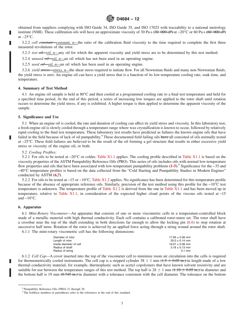 REDLINE ASTM D4684-12 - Standard Test Method for Determination of Yield Stress and Apparent Viscosity of Engine  Oils at Low Temperature