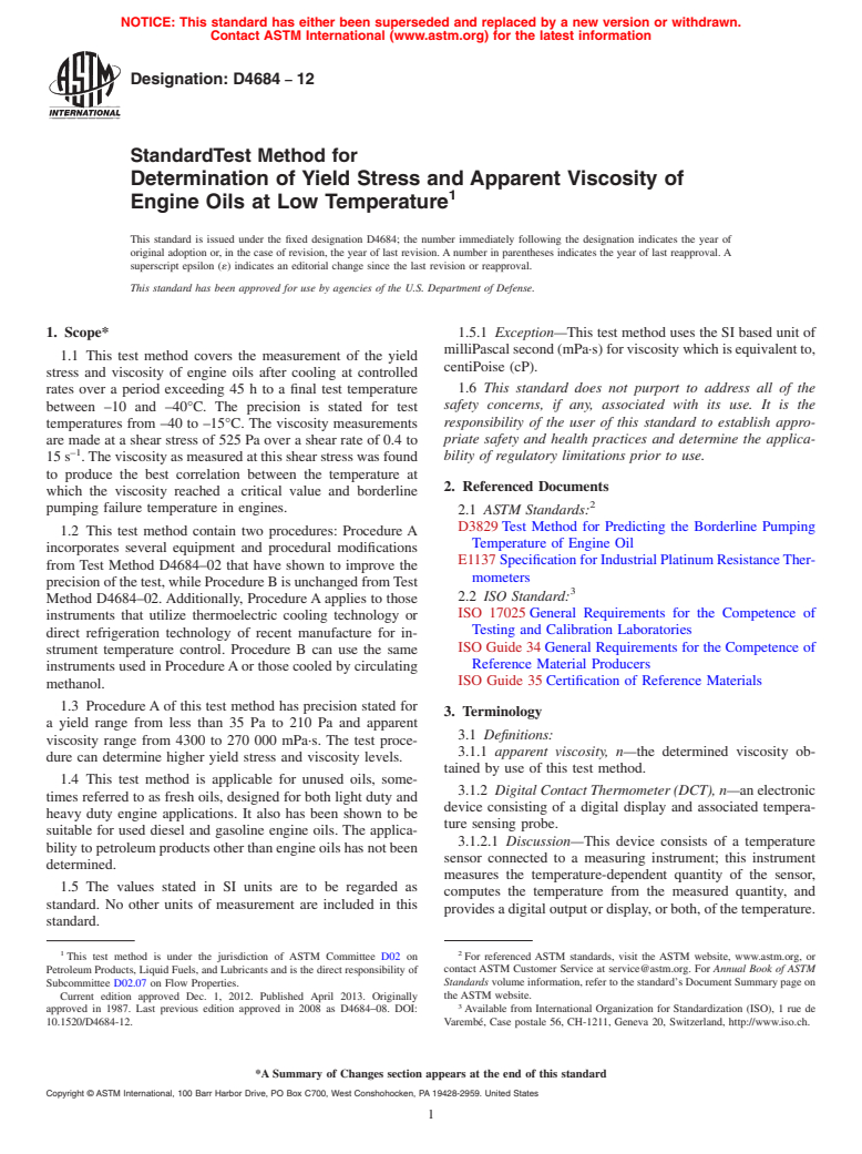 ASTM D4684-12 - Standard Test Method for Determination of Yield Stress and Apparent Viscosity of Engine  Oils at Low Temperature