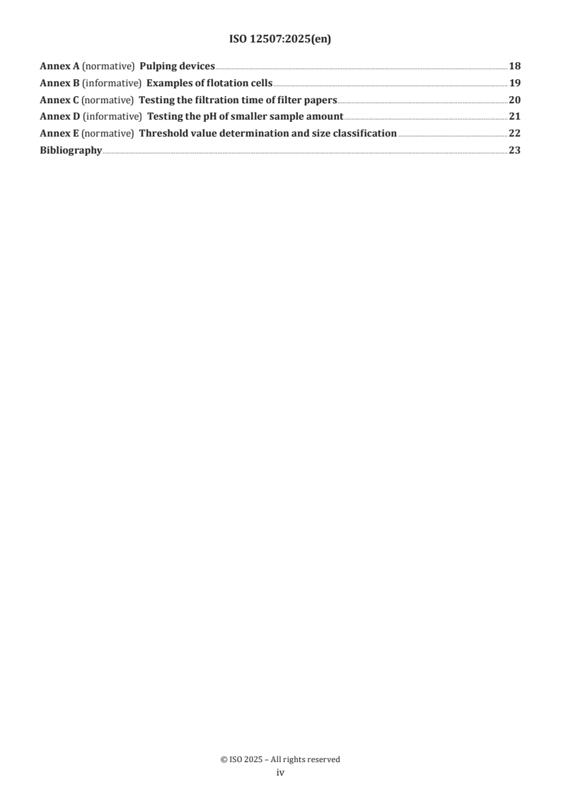 ISO 12507:2025 ISO 12507:2025 - Paper and pulp — Deinkability test for printed paper product mixtures containing woodfree printed paper
Released:19. 02. 2025 - Page 4 preview