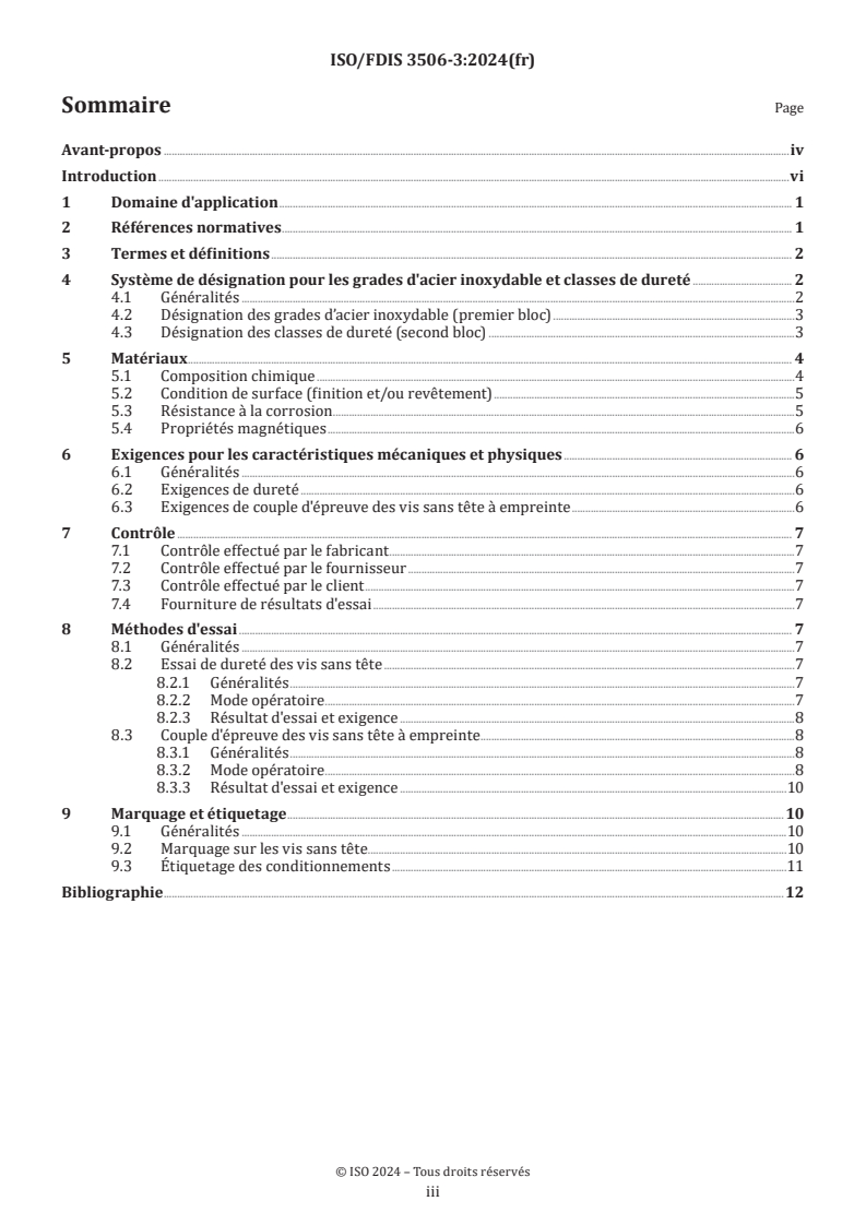 ISO 3506-3 - Fixations — Caractéristiques mécaniques des fixations en acier inoxydable résistant à la corrosion — Partie 3: Vis sans tête (et fixations similaires non soumises à des contraintes de traction) de grades et classes de dureté spécifiés
Released:10/26/2024