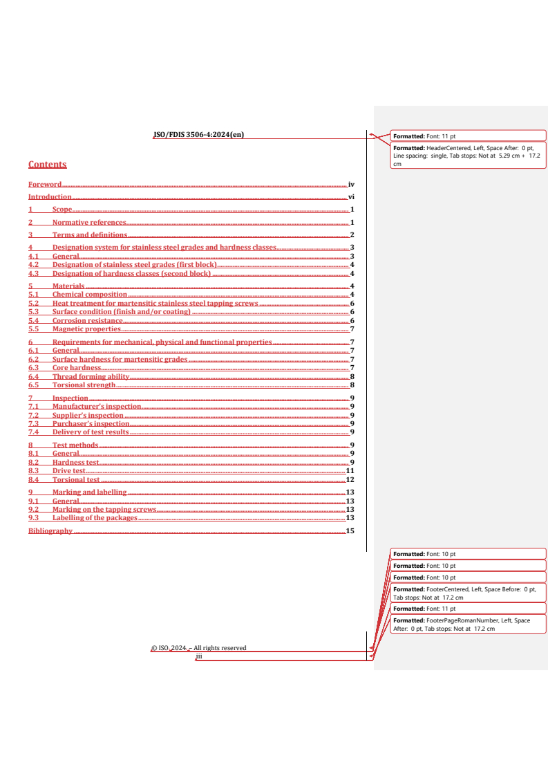 REDLINE ISO/FDIS 3506-4 - Fasteners — Mechanical properties of corrosion-resistant stainless steel fasteners — Part 4: Tapping screws with specified grades and hardness classes
Released:10. 10. 2024