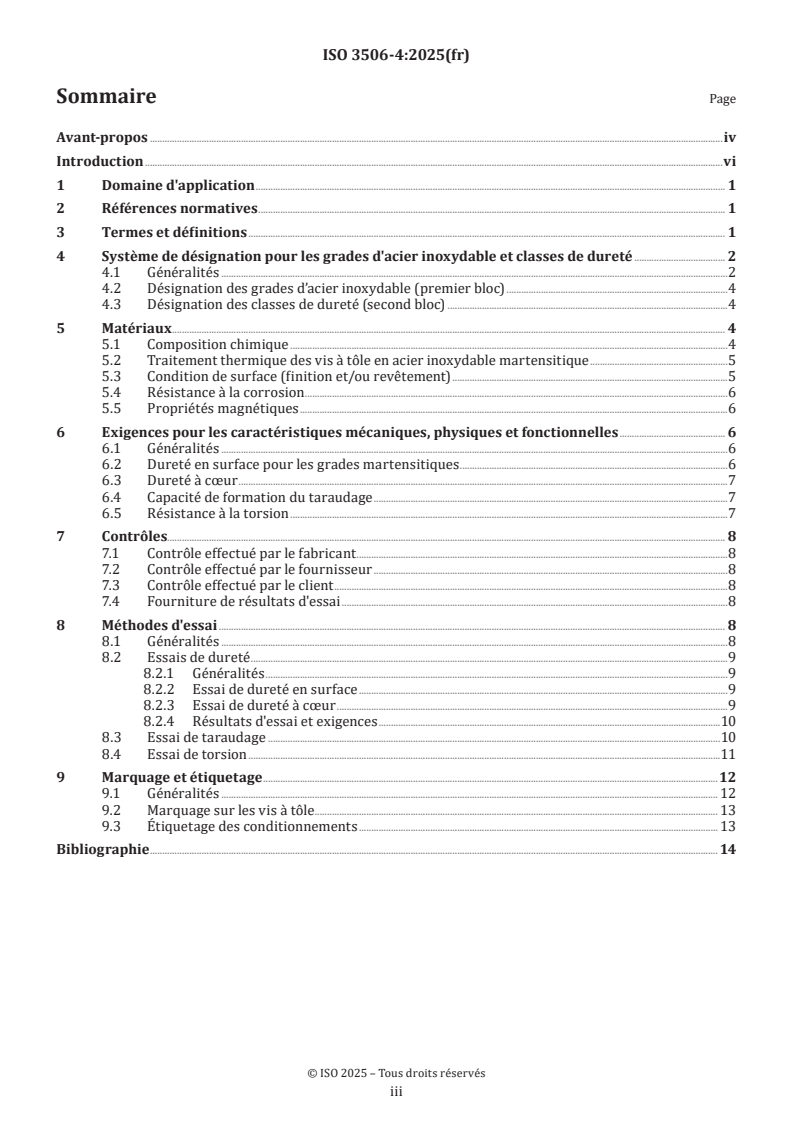 ISO 3506-4:2025 - Fixations — Caractéristiques mécaniques des fixations en acier inoxydable résistant à la corrosion — Partie 4: Vis à tôle de grades et classes de dureté spécifiés
Released:10. 01. 2025