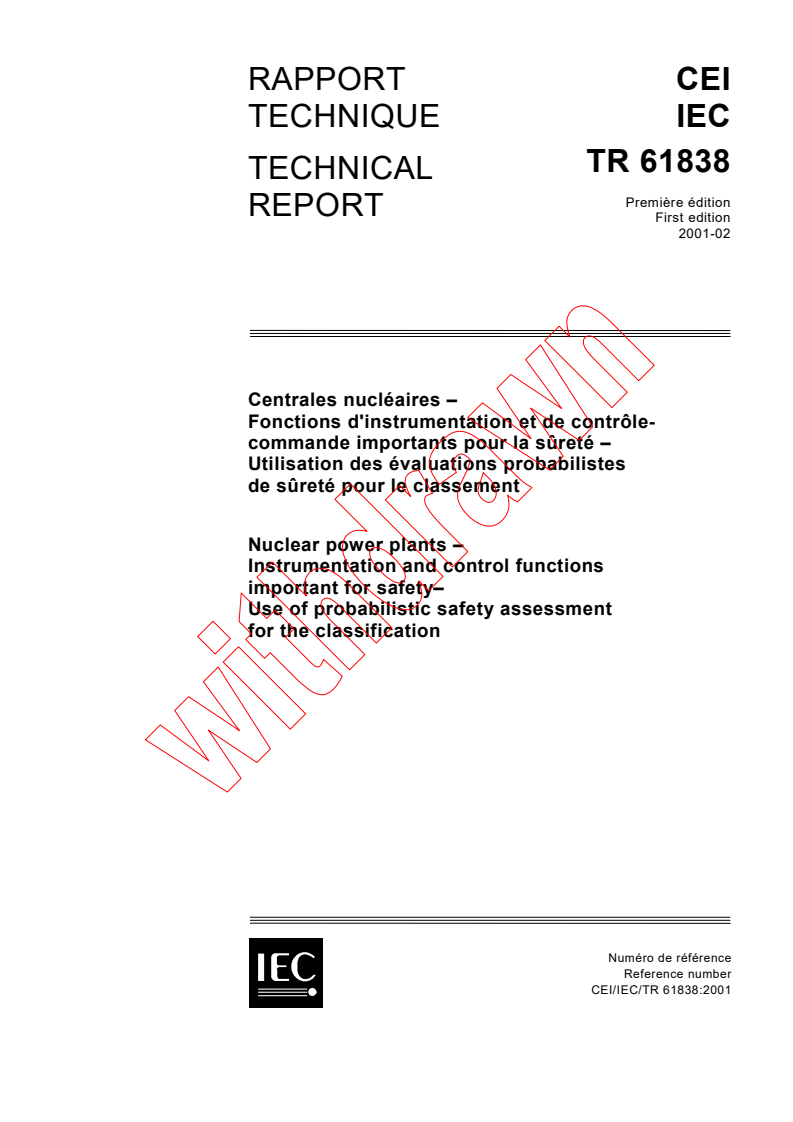 IEC TR 61838:2001 - Nuclear power plants - Instrumentation and control functions important for safety - Use of probabilistic safety assessment for the classification
Released:2/15/2001
Isbn:2831856019