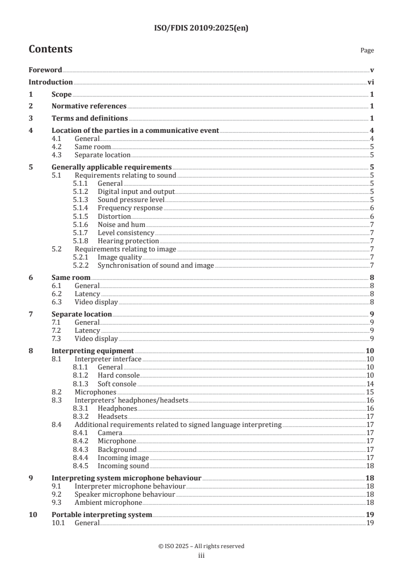 ISO/FDIS 20109 - Simultaneous interpreting — Equipment — Requirements
Released:29. 01. 2025
