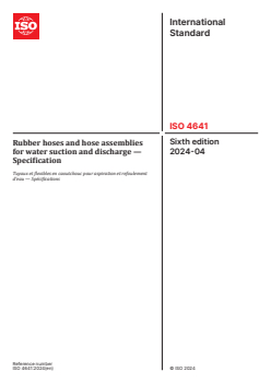 ISO 4641:2024 - Rubber hoses and hose assemblies for water suction and discharge — Specification
Released:19. 04. 2024 - Page 1 preview