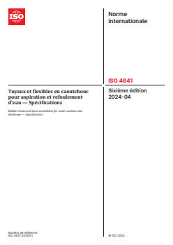 ISO 4641:2024 - Tuyaux et flexibles en caoutchouc pour aspiration et refoulement d'eau — Spécifications
Released:19. 04. 2024 - Page 1 preview