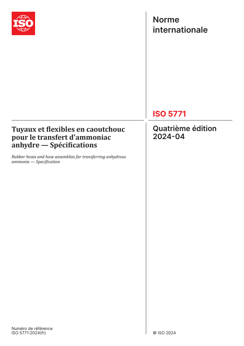 ISO 5771:2024 - Tuyaux et flexibles en caoutchouc pour le transfert d'ammoniac anhydre — Spécifications
Released:10. 04. 2024