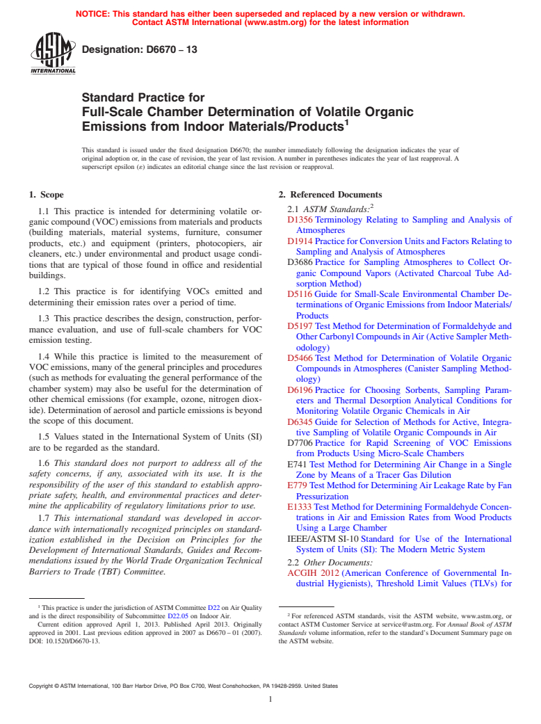 ASTM D6670-13 - Standard Practice for  Full-Scale Chamber Determination of Volatile Organic Emissions  from Indoor Materials/Products