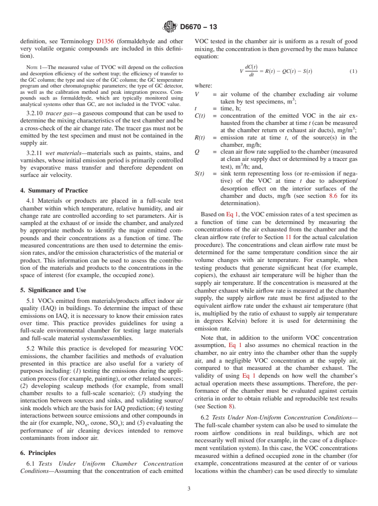 ASTM D6670-13 - Standard Practice for  Full-Scale Chamber Determination of Volatile Organic Emissions  from Indoor Materials/Products