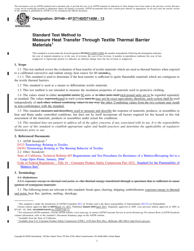 REDLINE ASTM D7140/D7140M-13 - Standard Test Method to Measure Heat Transfer Through Textile Thermal Barrier Materials