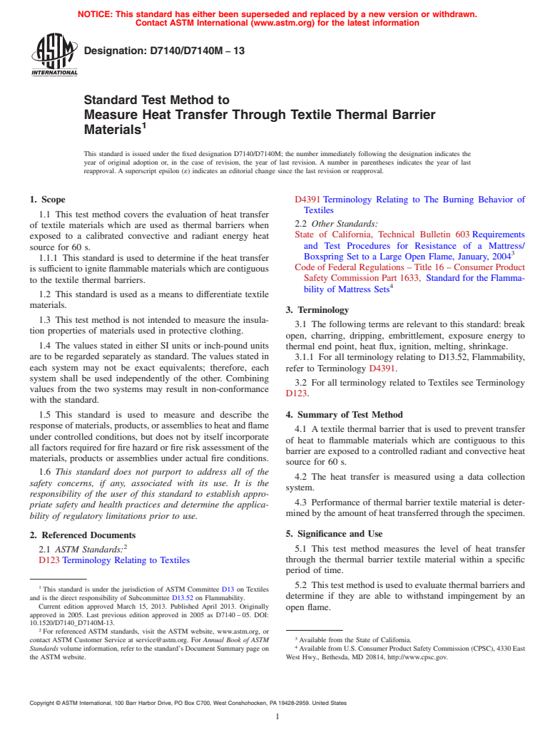 ASTM D7140/D7140M-13 - Standard Test Method to Measure Heat Transfer Through Textile Thermal Barrier Materials