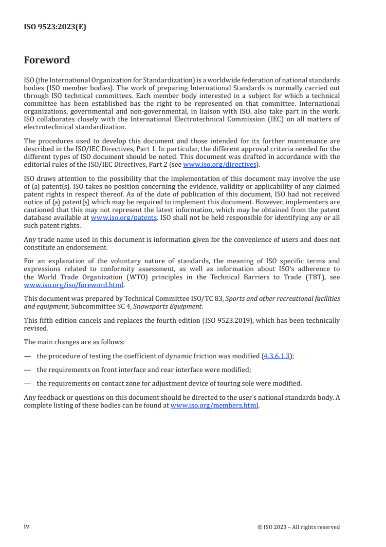 ISO 9523:2023 ISO 9523:2023 - Touring ski-boots for adults — Interface with touring ski-bindings — Requirements and test methods
Released:6. 12. 2023 - Page 4 preview
