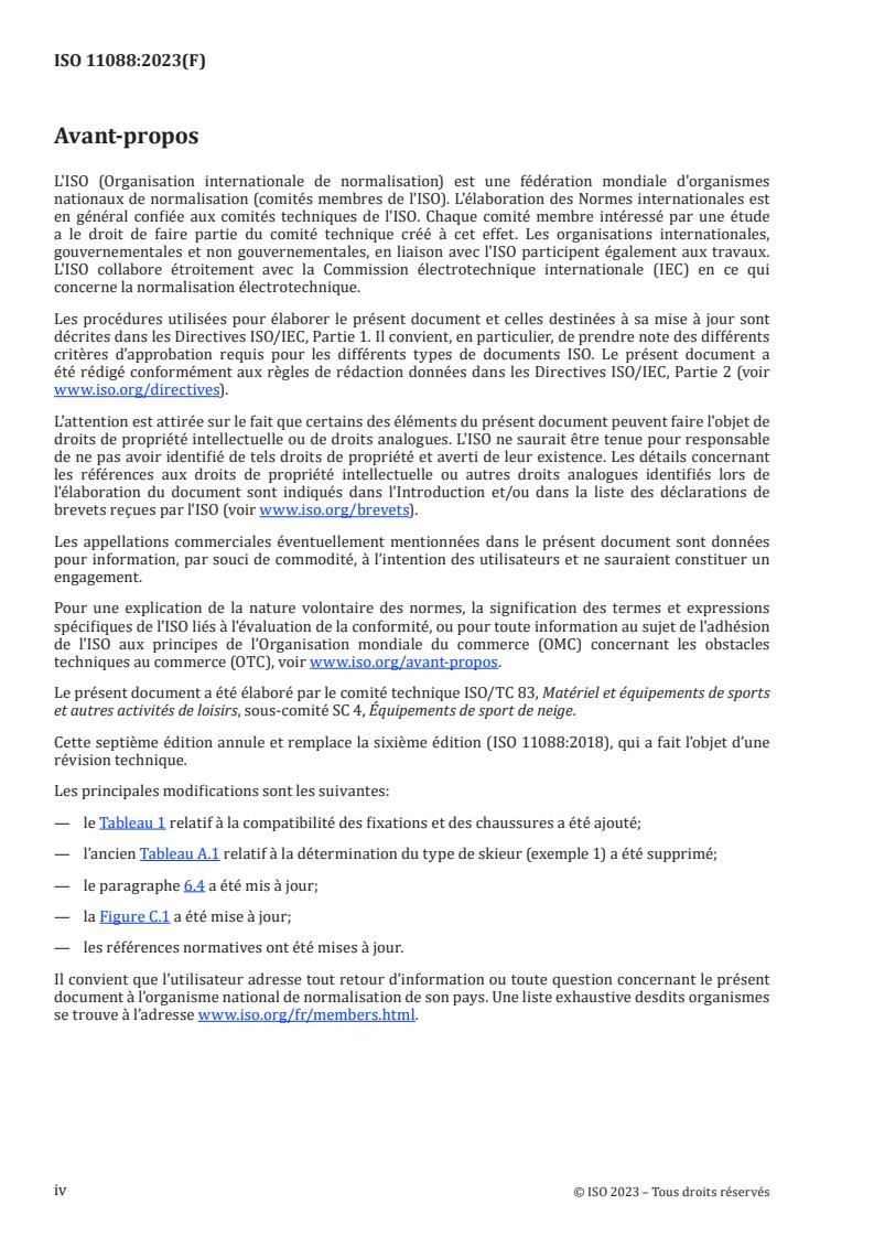 ISO 11088:2023 ISO 11088:2023 - Ensemble ski/fixation/chaussure (SFC) pour skis alpins — Montage, réglage et contrôle
Released:1. 03. 2023 - Page 4 preview