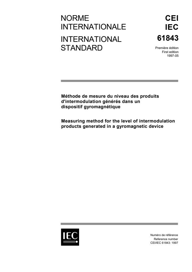 IEC 61843:1997 - Measuring method for the level of intermodulation products generated in a gyromagnetic device