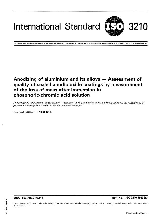 ISO 3210:1983 - Anodizing of aluminium and its alloys -- Assessment of quality of sealed anodic oxide coatings by measurement of the loss of mass after immersion in phosphoric-chromic acid solution