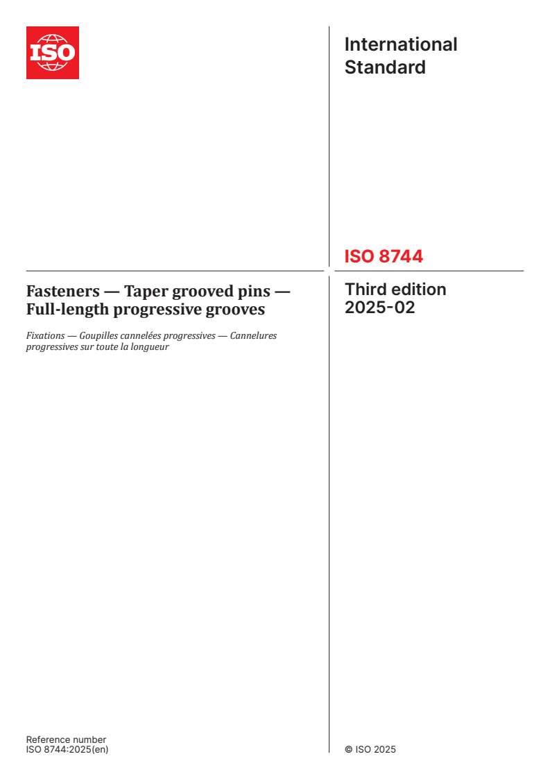 ISO 8744:2025 - Fasteners — Taper grooved pins — Full-length progressive grooves
Released:25. 02. 2025