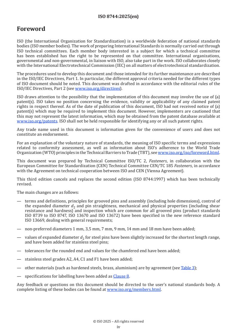 ISO 8744:2025 ISO 8744:2025 - Fasteners — Taper grooved pins — Full-length progressive grooves
Released:25. 02. 2025 - Page 4 preview
