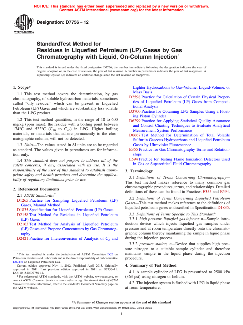 ASTM D7756-12 - Standard Test Method for Residues in Liquefied Petroleum (LP) Gases by Gas Chromatography  with Liquid, On-Column Injection