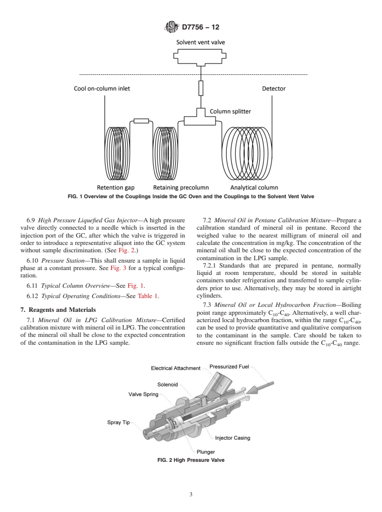 ASTM D7756-12 - Standard Test Method for Residues in Liquefied Petroleum (LP) Gases by Gas Chromatography  with Liquid, On-Column Injection