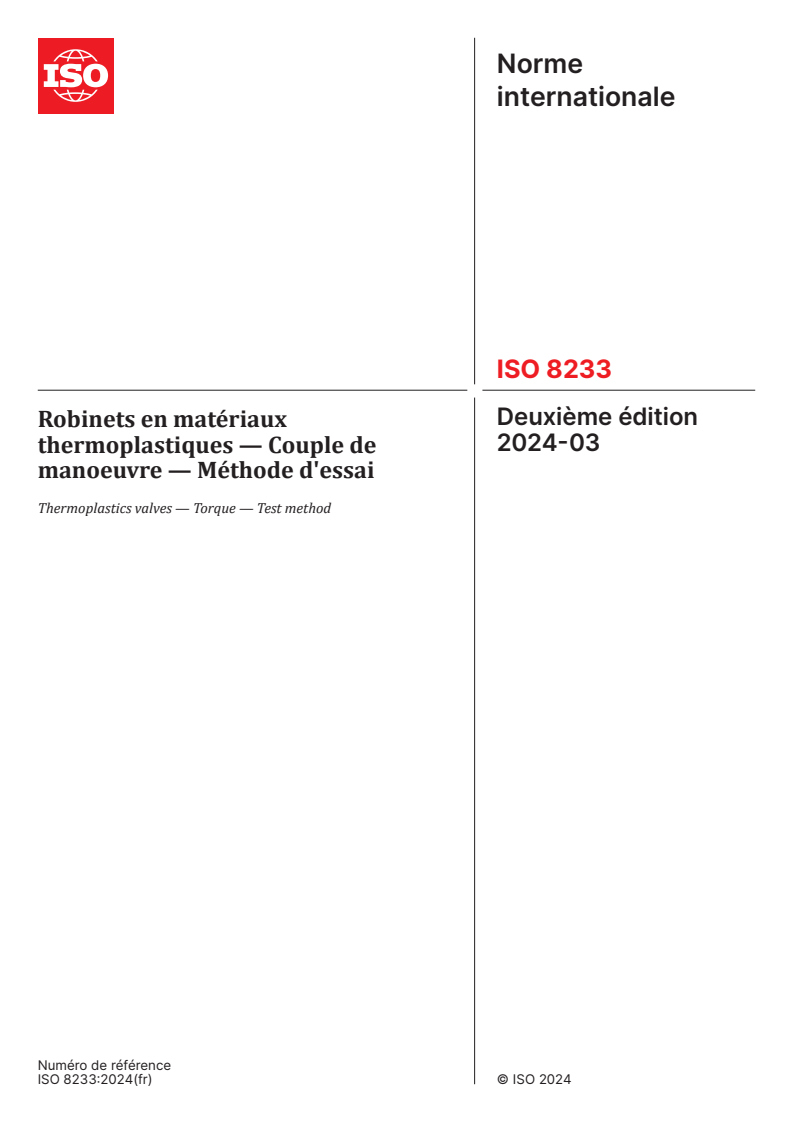ISO 8233:2024 - Robinets en matériaux thermoplastiques — Couple de manoeuvre — Méthode d'essai
Released:1. 03. 2024