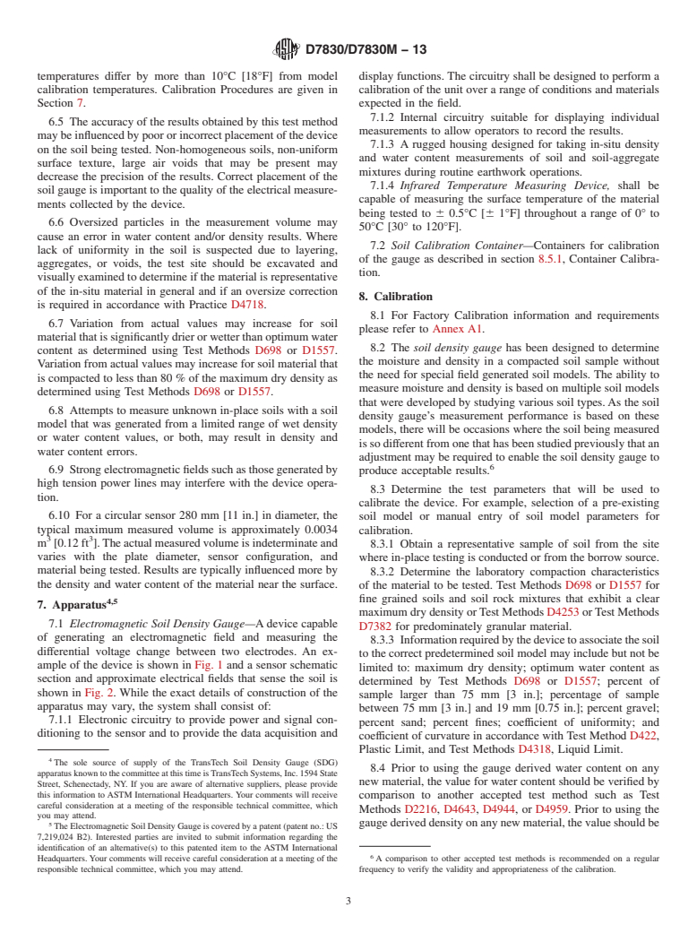 ASTM D7830/D7830M-13 - Standard Test Method for In-Place Density (Unit Weight) and Water Content of Soil Using  an Electromagnetic Soil Density Gauge