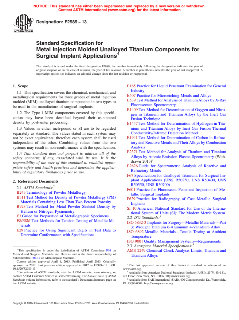 ASTM F2989-13 - Standard Specification for Metal Injection Molded Unalloyed Titanium Components for Surgical  Implant Applications