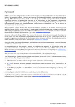 ISO 12640-3:2022 ISO 12640-3:2022 - Graphic technology — Prepress digital data exchange — Part 3: CIELAB standard colour image data (CIELAB/SCID)
Released:12. 08. 2022 - Page 4 preview