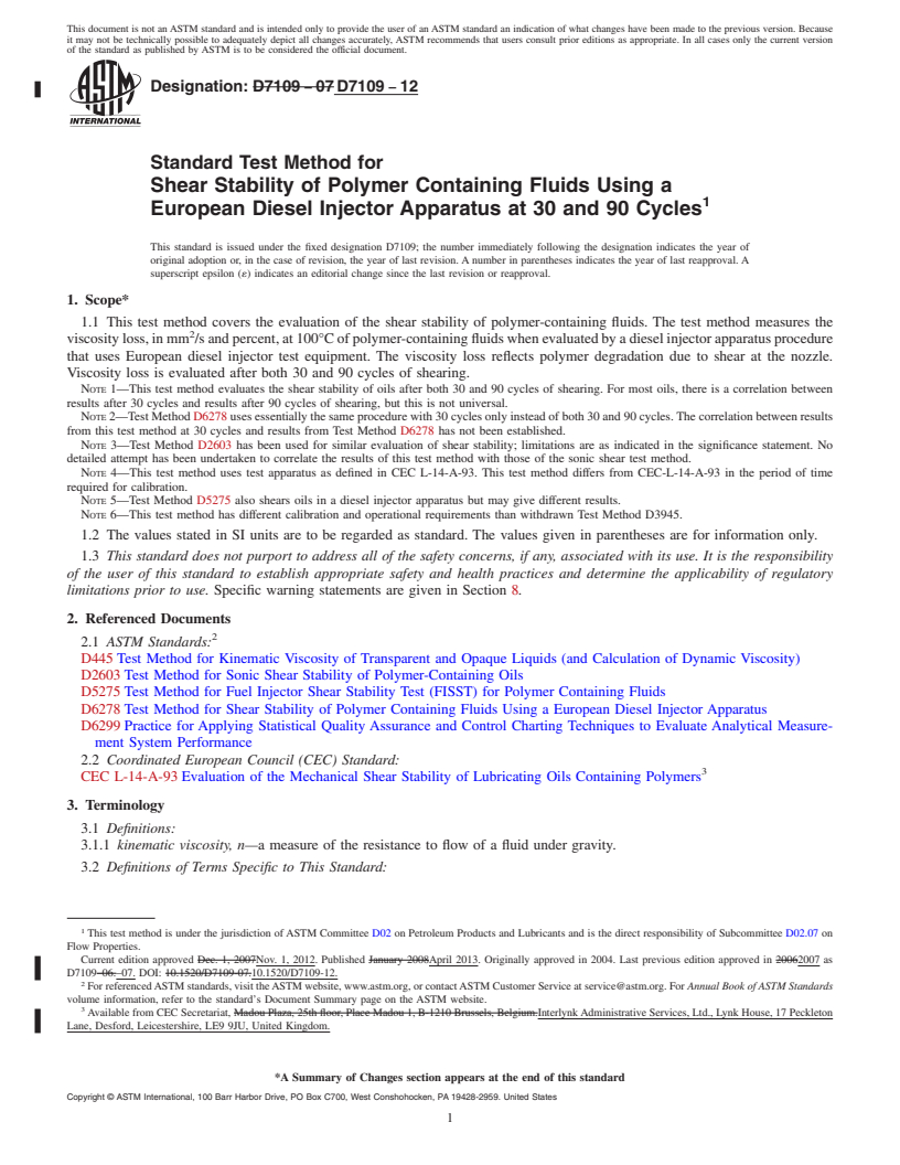 REDLINE ASTM D7109-12 - Standard Test Method for Shear Stability of Polymer Containing Fluids Using a European  Diesel Injector Apparatus at 30 and 90 Cycles