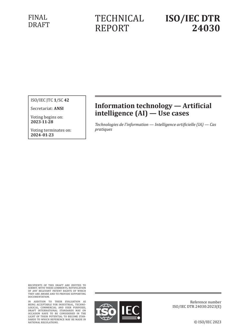 ISO/IEC DTR 24030 - Information technology — Artificial intelligence (AI) — Use cases
Released:14. 11. 2023