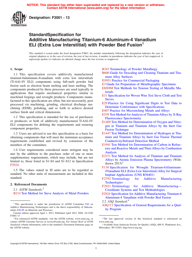 ASTM F3001-13 - Standard Specification for Additive Manufacturing Titanium-6 Aluminum-4 Vanadium ELI (Extra  Low Interstitial) with Powder Bed Fusion
