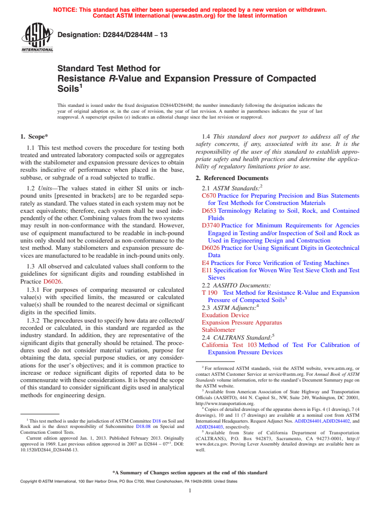 ASTM D2844/D2844M-13 - Standard Test Method for Resistance <i>R</i>-Value and Expansion Pressure of Compacted Soils